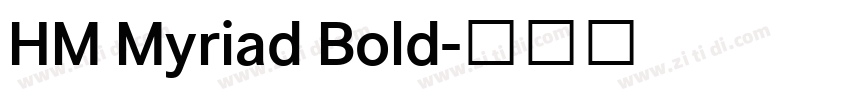 HM Myriad Bold字体转换